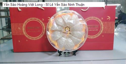 Yến Sào Hoàng Việt Long - Sỉ Lẻ Yến Sào Ninh Thuận